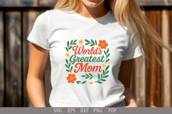 World’s Greatest Mom SVG Design for T-Shirts, Mugs and Gifts Product Image 2