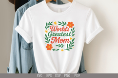 World’s Greatest Mom SVG Design for T-Shirts, Mugs and Gifts Product Image 3