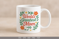 World’s Greatest Mom SVG Design for T-Shirts, Mugs and Gifts Product Image 5