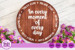 In Every Moment Round - SVG DXF EPS PNG Product Image 1