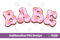 babe Png Retro Flowers Mother&#039;s Day Floral Mom Sublimation Product Image 1