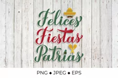 Felices Fiestas Patrias Mexican Independence Day Product Image 1