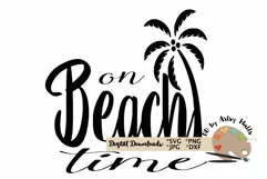 On beach time svg, beach lover shirt svg dxf, beach quote Product Image 2