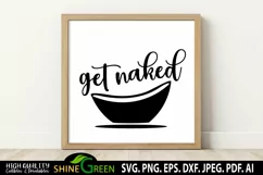 Bathroom SVG - Get Naked SVG Sign with Bath Tub Product Image 1