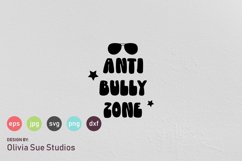 Anti Bully Zone SVG Cut File Product Image 1
