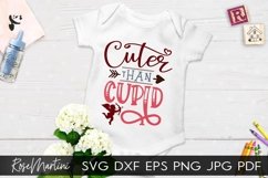 Cuter Than Cupid SVG Valentines Day Baby Kids V-Day Product Image 1