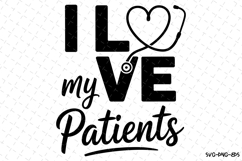 I love my patients Svg | Nurse Svg | Svg Cut Files Product Image 1