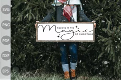 Believe In The Magic Of Christmas - Farmhouse SVG Design Product Image 1
