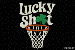 Lucky Shot SVG Design | Quotes| SVG Cut Files Product Image 1