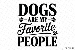 Dogs are my favorite people Svg | Svg Cut Files Product Image 1