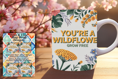 Vivid 11oz Mug Wrap Png Artwork , Flower Quote Product Image 1