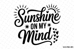 Sunshine on my mind svg | Summer Svg | Svg Cut Files Product Image 1