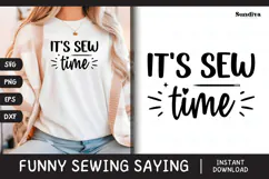 Funny Sewing Quote SVG For Sewist | It's Sew Time Product Image 1