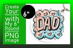 Watercolor Tribute to Fatherhood Sublimation : Circle, Keych Product Image 1