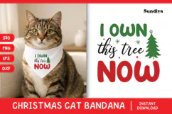 Christmas Cat Bandana Quotes SVG | I Own This Tree Now Product Image 1