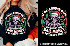 It was a rough week Sublimation Design - Funny Skeleton PNG Product Image 1