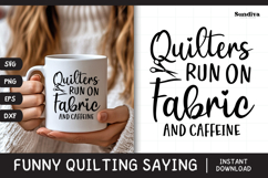 Funny Quilting Quote SVG For Quilters | Fabric and Caffeine Product Image 1