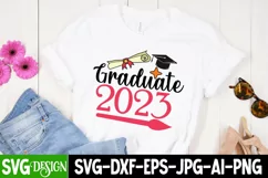 Graduate 2023 SVG Cut FIle ,Graduate 2023 Sublimation Design Product Image 1