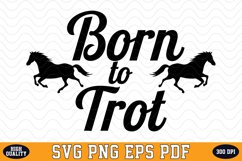 Born to Trot SVG Design | SVG Cut files Product Image 1