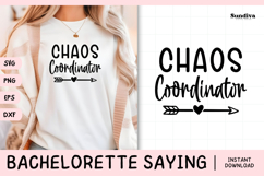 Bachelorette Party Saying SVG | Chaos Coordinator Product Image 1