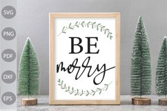 Be Merry - Christmas SVG Design Product Image 1
