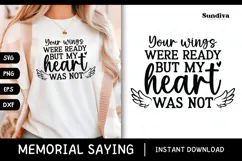 Heartfelt Memorial Quote SVG | Your Wings Were Ready Product Image 1