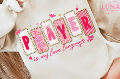 Prayer Is My Love Language PNG, Christian Valentines Png Product Image 3