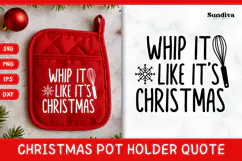 Christmas Pot Holder Quote SVG | Whip It Like It's Christmas Product Image 1