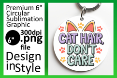 Chic Round Design Keychain Artwork , Cat Quote Product Image 1