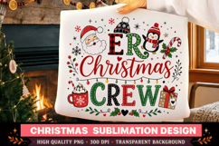 Christmas PNG | Christmas Crew PNG | Christmas Sublimation Product Image 3