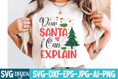 Dear Santa i Can Explain SVG , Christmas Santa SVG Quotes Product Image 2