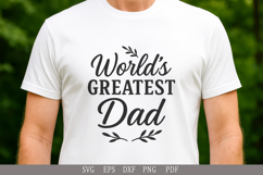 World’s Greatest Dad SVG Design for T-Shirts, Mugs and Gifts Product Image 1
