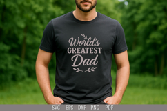 World’s Greatest Dad SVG Design for T-Shirts, Mugs and Gifts Product Image 3