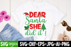 Dear Santa She Did it ! SVG Cut File, Dear Santa She Did it Product Image 2