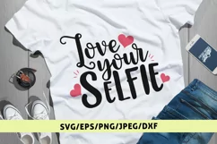 Love Your Selfie - Graduation SVG EPS DXF PNG Cutting Files Product Image 1