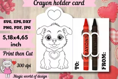 Valentine's cute Dog with heart Crayon Holder Card svg Product Image 1