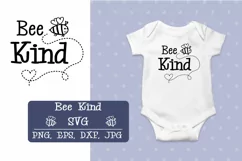 Be Kind SVG, Bee SVG, Bees DXF, PNG, EPS, JPG Product Image 1