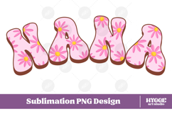 nana Png Retro Flowers Mother&#039;s Day Floral Mom Sublimation Product Image 1