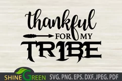 Thanksgiving SVG - Thankful for my Tribe DXF EPS PNG JPEG Product Image 2