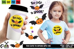 TOO CUTE TO SPOOK SVG, HALLOWEEN SVG 199 Product Image 5