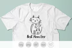 Best Mom Ever SVG, Mother's Day SVG, Mom Cat and Kitten SVG Product Image 4
