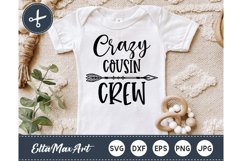 Crazy Cousin Crew SVG, Cousin SVG, Cousin Quote, Big Cousin Product Image 1