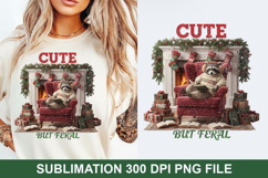 Cute But Feral Sublimation - Christmas PNG Design Product Image 1