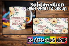 Lively dreams 11oz 15oz sublimation wrap, Flower Quote Product Image 1