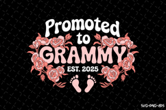 Promoted to Grammy SVG Design | Mother&#039;s day Svg | Mom Svg Product Image 1