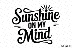 Sunshine on my mind svg | Summer Svg | Svg Cut Files Product Image 1