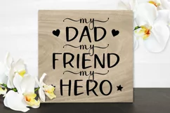 My Dad my Friend my Hero svg Fathers day quotes design Product Image 5