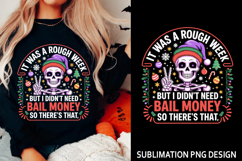 It was a rough week Sublimation Design - Funny Skeleton PNG Product Image 1