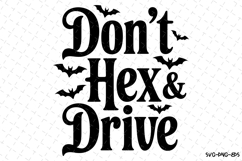 Don&#039;t hex &amp; Drive Svg | Halloween Svg | Svg Cut Files Product Image 1