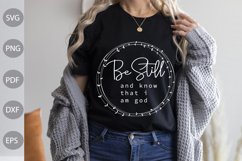 Be Still And Know That I Am God - Christian Quote SVG Design Product Image 1